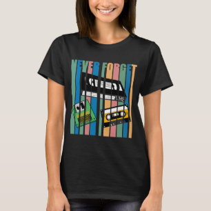 Coola Glöm aldrig T I VHS-kassettbandsvideo Shirt