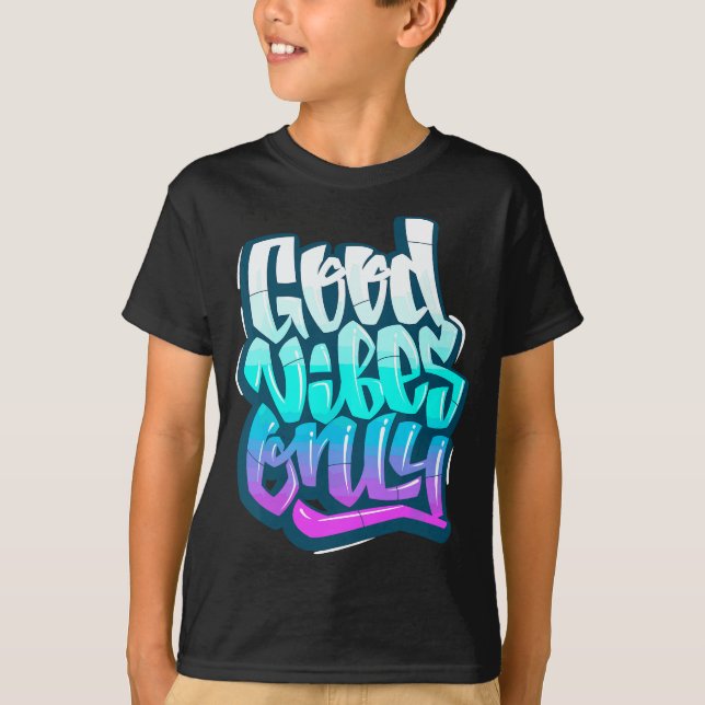 Coola Good Vibes citerar bara inspirationskvot T Shirt (Framsida)