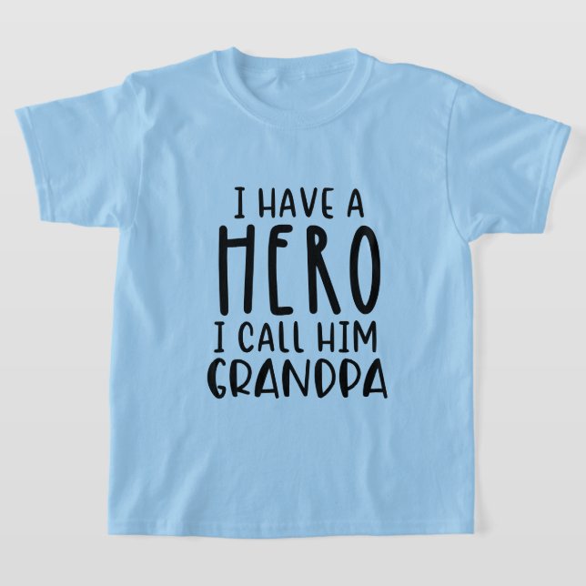Coola Grandpa Hero Grandson ord art T Shirt (Laydown)