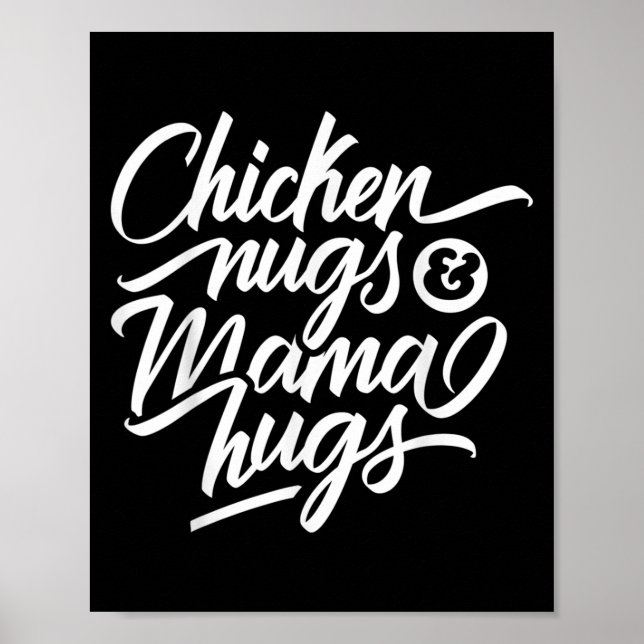 Coola Graphic Quote - Chicken Nugs och Mamma Hugs Poster (Framsidan)