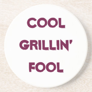 Coola Grillin's Fool Quote Underlägg