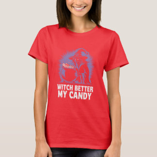 Coola Halloween Witch har bättre mitt godis T Shirt