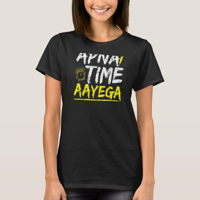 Coola Hindi Slogan Apna Time Aayega T Shirt (Framsida)