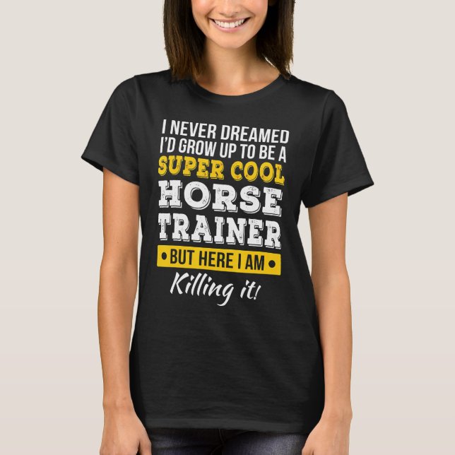 Coola Horse Trainer T Shirt (Framsida)