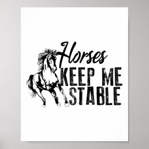 Coola Horses Behålla Me Stable Funny Poster