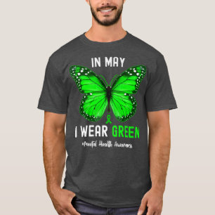 Coola I Bära Grönt för medvetandegrad om psykisk h T Shirt