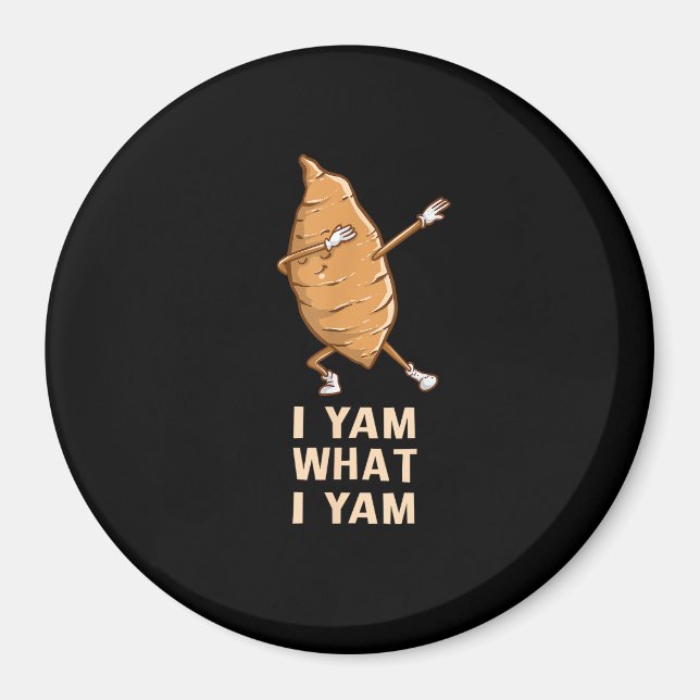 Coola I Yam What I Yam - Funny Dabbing Fläkt Dance Magnet (Framsidan)