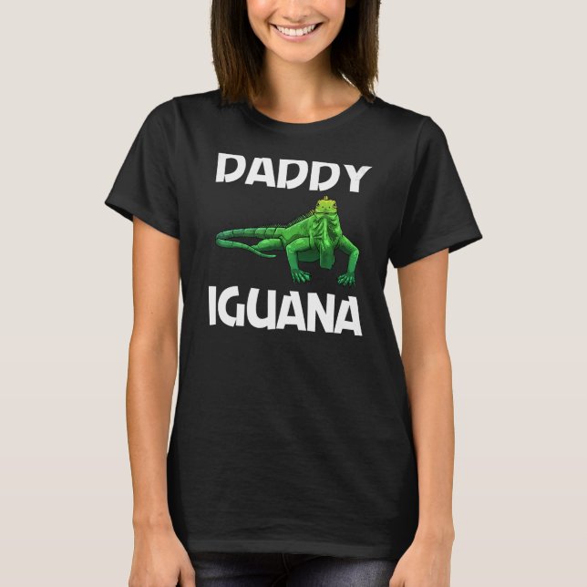 Coola Iguana För manar Pappa Lizard Reptile Herpet T Shirt (Framsida)