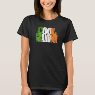 Coola Irish Grandma for An Irish or Celtic Grandma T Shirt