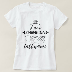 Coola Jag ändrar min efternamnstypografi Tee Shirt