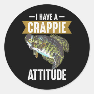 Coola jag har Crappie Attitude Funny Fishing Runt Klistermärke