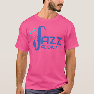 Coola Jazz Addict Sax Jazz Musician Jazz Music Kär T Shirt
