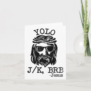 Coola Jesus Påsk Yolo Jk Brb Day Christian Joke M Kort