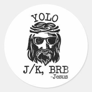 Coola Jesus Påsk Yolo Jk Brb Day Christian Joke M Runt Klistermärke