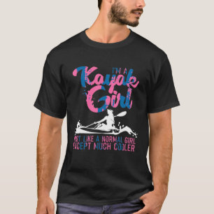 Coola Kayaking för kvinnor Kayak Girl Padd T Shirt