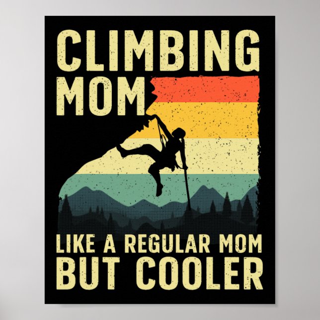 Coola Klippklättring För Kvinnor Mamma Inomhusberg Poster (Framsidan)