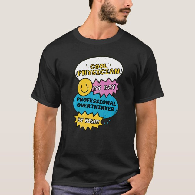 Coola läkare på dagen Professionell överanalysator T Shirt (Framsida)