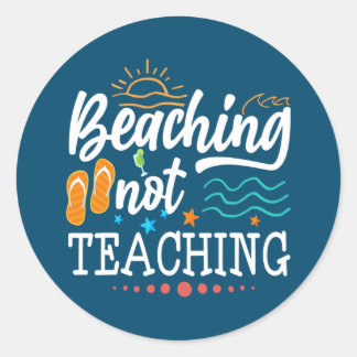 Coola Lärare Vacation Beaching Not Teaching Runt Klistermärke