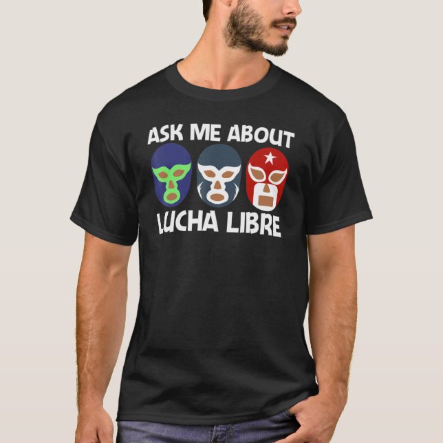 Coola Lucha Libre För manar Women Luchador Mexican T Shirt (Framsida)