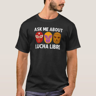 Coola Lucha Libre För manar Women Luchador Mexican T Shirt