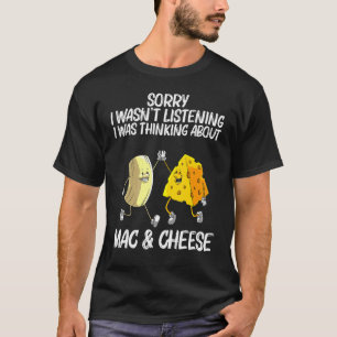 Coola Mac & Cheese För manar Women Baked Cheesy Ma T Shirt