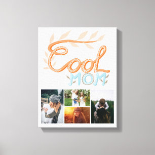 Coola Mamma Hand Lettering Mor's Day 4 Photo Canvastryck