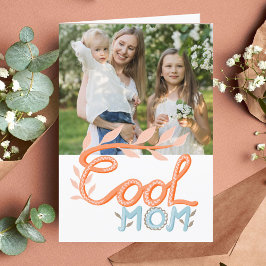 Coola Mamma Hand Lettering Mor's Day Photo Kort