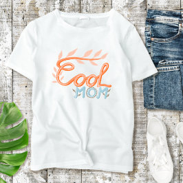 Coola Mamma Hand Lettering Mor's Day T Shirt