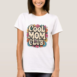 Coola Mamma Klubb T-Shirt - Funny & Snyggt Mor