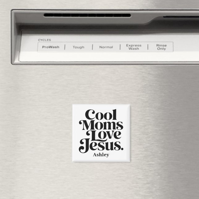 Coola mammor älskar Jesus Magnet (In Situ (Dishwasher))