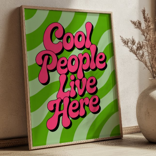 "Coola Människor Bor Här" Groovy Typografi Retro Poster (Skapare uppladdad)