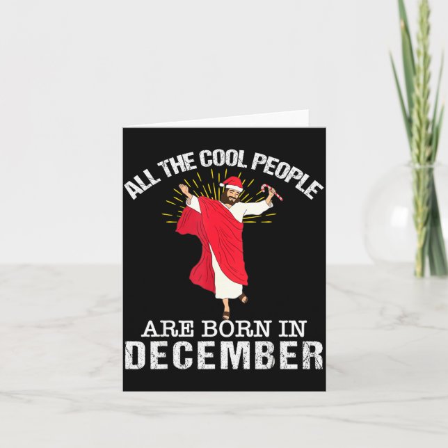 Coola Människor Föds I December Kristna Jesus C Kort (Framsida)