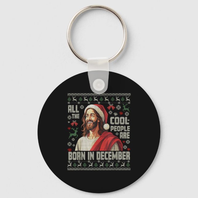 Coola Människor Föds I December Kristna Jul Nyckelring (Framsida)