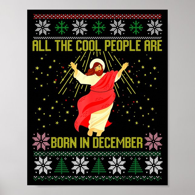 Coola Människor Föds I December Kristna Jul Poster (Framsidan)