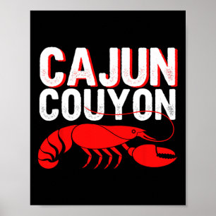 Coola Mardi Gras cajun Couyon Funny Slang Cultural Poster