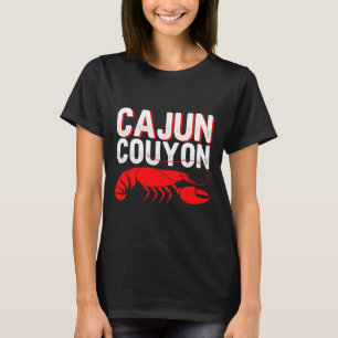 Coola Mardi Gras cajun Couyon Funny Slang Cultural T Shirt