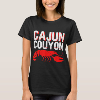 Coola Mardi Gras Cajun Couyon Funny Slang Cultural T Shirt