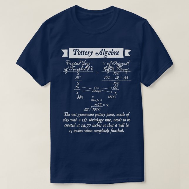 Coola Math Pottery Algebra for Clay Shrinkage T Shirt (Design framsida)