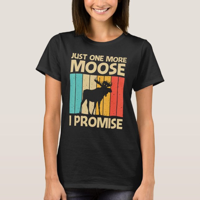Coola Moose För manar Women Moose Alaska Moose Elk T Shirt (Framsida)