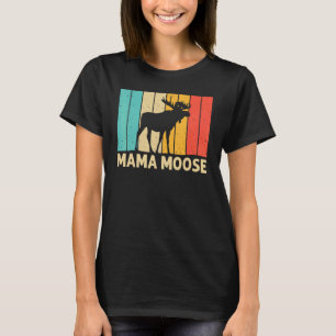 Coola Moose for Women Mamma Moose Alaska Moose Elk T Shirt
