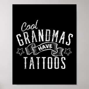 Coola mormor har Tattoos Tattooed Art Gift Grand Poster