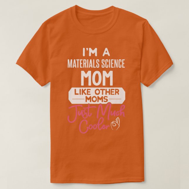 Coola Mors dag Design Materials Science Mamma Prem T Shirt (Design framsida)