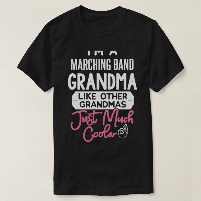 Coola Mors dag Marching Band Grandma T Shirt (Design framsida)