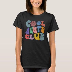 Coola Moster Klubb Bästa Moster Alltid Lycklig Ans T Shirt