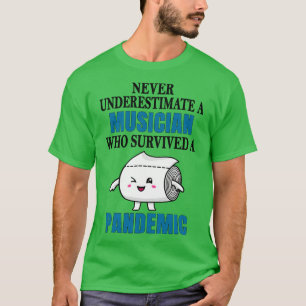 Coola Musician Pandemic T Shirt