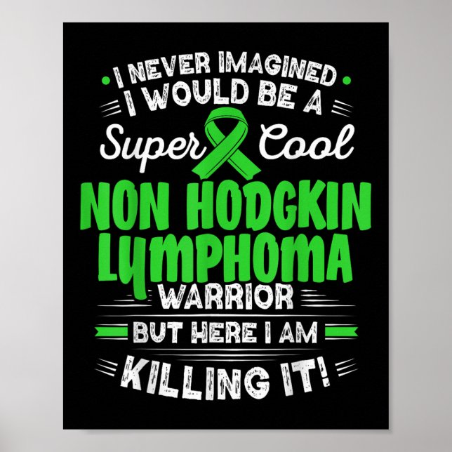 Coola Non Hodgkin Lymphoma Warrior Non Hodgkin Lym Poster (Framsidan)