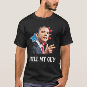 Coola Obama fortfarande mina amerikanska Guy manar T Shirt