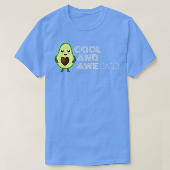 Coola och AWEcado avocado Coola och fantastisk t Shirt (Design framsida)