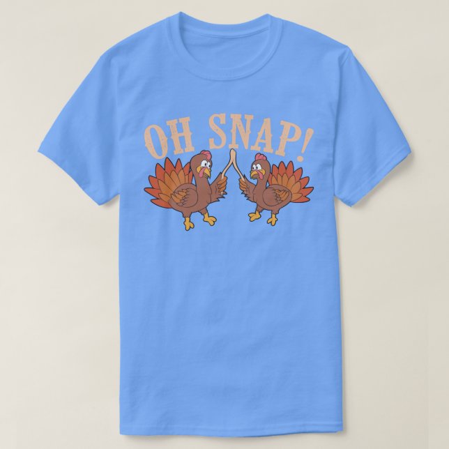 Coola Oh Snap Funny Turkey with Wishbone Thanksgiv T Shirt (Design framsida)