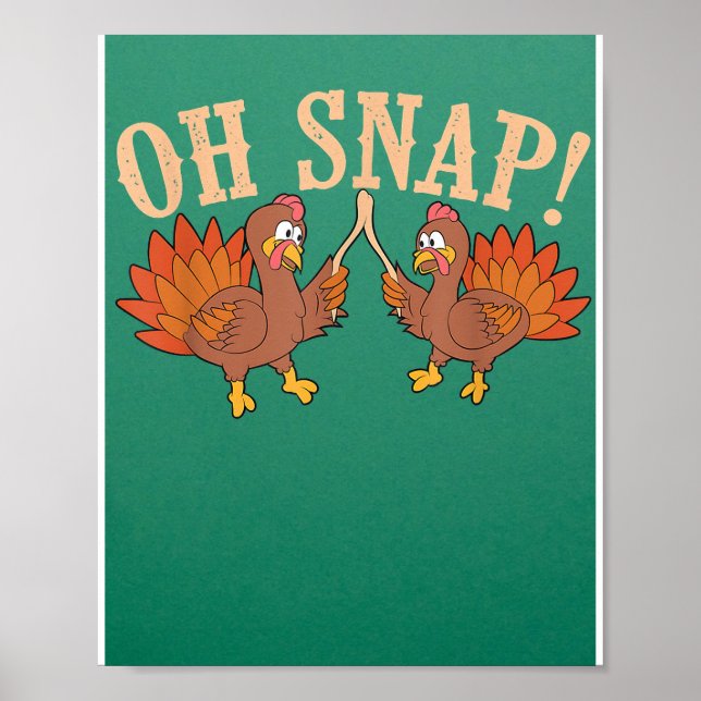 Coola Oh Snap! Lönsamt Turkiet med Wishbone Thanks Poster (Framsidan)